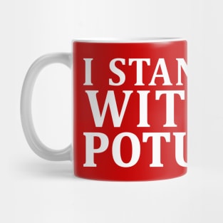 i stand with potus Mug